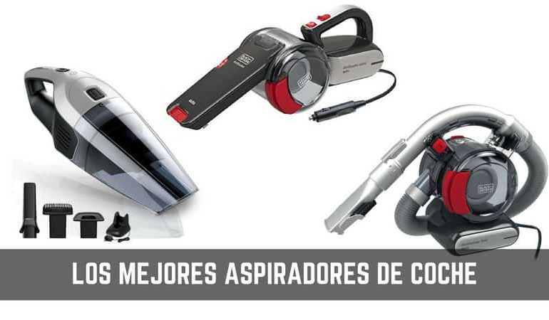 Qué aspirador de coche comprar en 2019