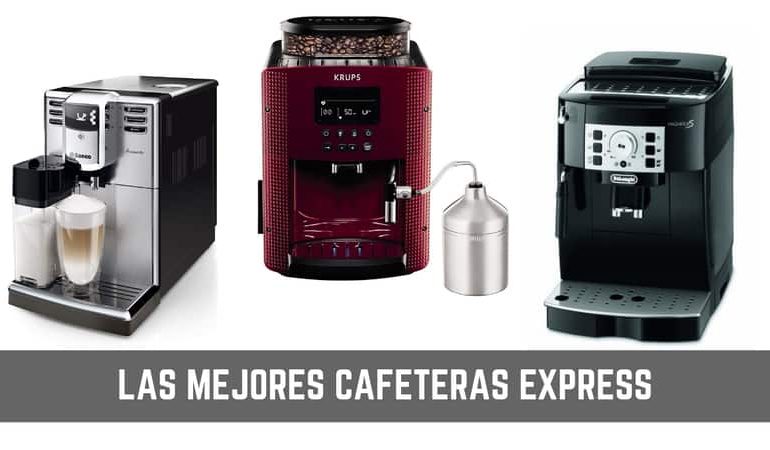 Las mejores cafeteras express ¿Cuál comprar en 2019?