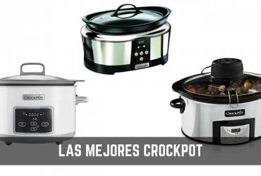 Las mejores ollas de cocción lenta o Crockpot: Guía para comprar la mejor de 2019