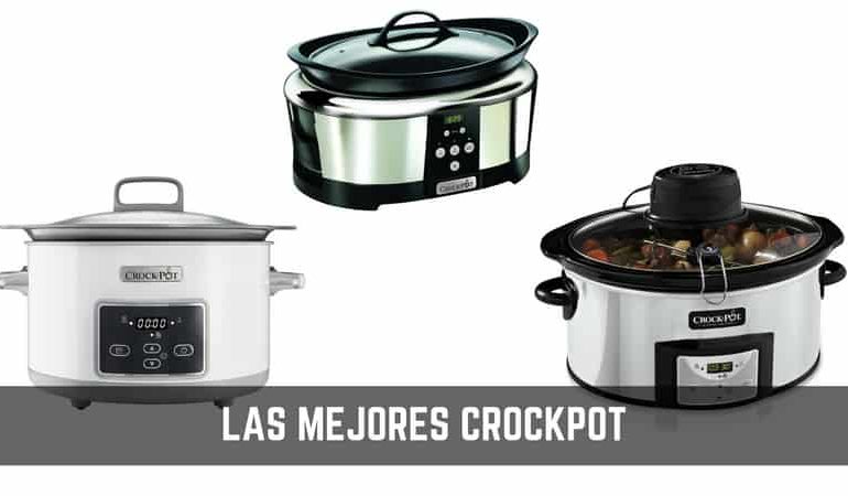 Las mejores ollas de cocción lenta o Crockpot: Guía para comprar la mejor de 2019