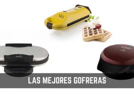 Gofreras. ¿Cuál comprar en 2019?