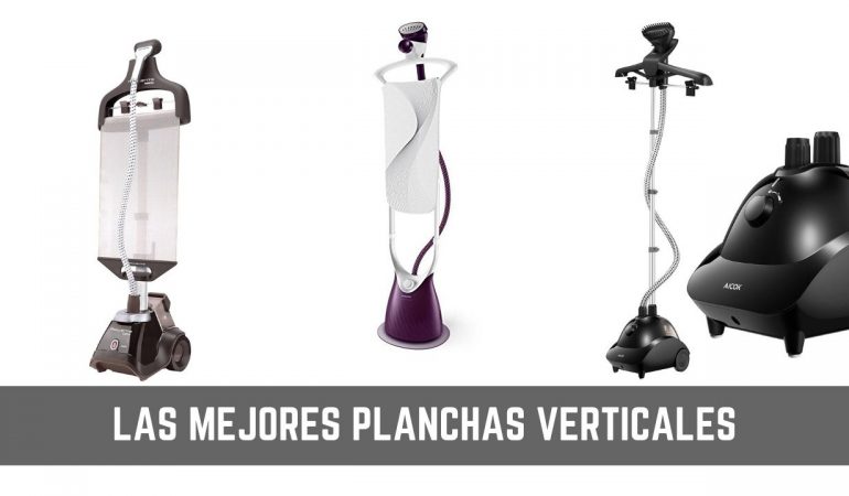 Plancha vertical ¿Cuál comprar en 2019?