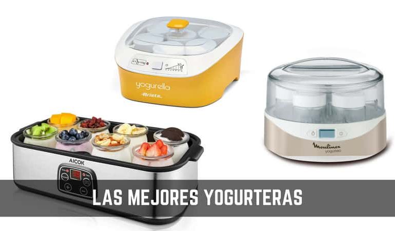 Las mejores yogurteras para comprar en 2019