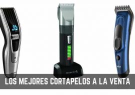 Los mejores cortapelos para comprar en 2019