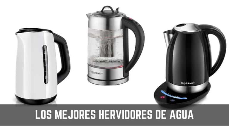 Los mejores hervidores de agua para comprar en 2019