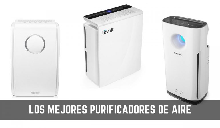 Purificadores de aire: Guía para comprar el mejor de 2019