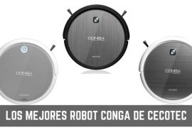 Robot aspirador Conga Cecotec ¿Cuál comprar en 2019?