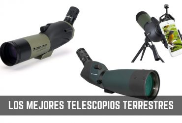 Guia para comprar los mejores telescopios terrestres en 2019