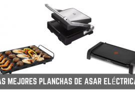 Plancha de asar: Guía detallada para comprar la mejor en 2019