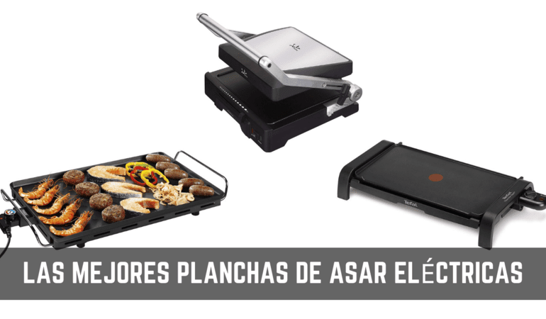 Plancha de asar: Guía detallada para comprar la mejor en 2019